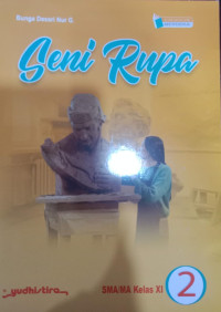 Seni Rupa 2 SMA/SMK Kelas XI