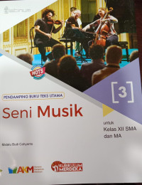 Seni Musik 3 untuk Kelas XII SMA dan MA