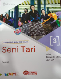 Seni Tari 3 untuk Kelas XII SMA dan MA