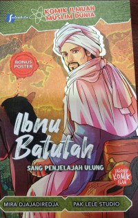 Ibnu Batutah; Sang Penjelajah Ulung