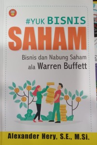 #Yuk  bisnis Saham; Bisnis dan Nabung Saham Ala Warren Buffet