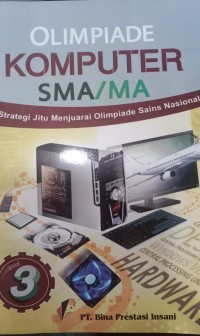 Olimpiade Komputer SMA/MA Jilid 3, Stratetegi Jitu Menjuarai Olimpiade Sains Nasional