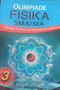 Olimpiade Fisika SMA/MA Jilid 3, Strategi Jitu Menjuarai Olimpiade Sains Nasional