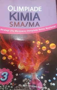 Olimpiade Kimia SMA/MA Jilid 3, Strategi Jitu Menjuarai Olimpiade Sains Nasional