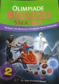 Olimpiade Biologi SMA/MA Jilid 2, Strategi Jitu Menjuarai Olimpiade Sains Nasional