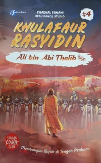 Khulafur Rasyidin Ali bin Abi Thalib; Membangun Kufah di Tengah Prahara