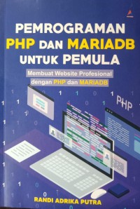 Pemograman PHP dan MARIADB untuk Pemula