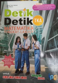 Detik-Detik TKA Matematika Tingkat Lanjut Untuk SMA/MA/SMK/MAK