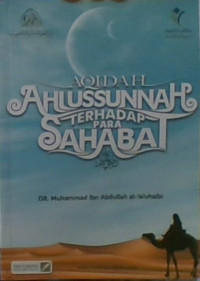 Aqidah Ahlussunnah Terhadap Para Sahabat