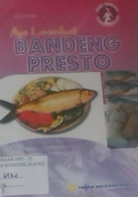 Ayo Membuat Bandeng Presto : Panduan Praktis Mengolah Bandeng Duri Lunak