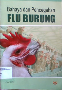 Bahaya dan Pencegahan Flu Burung