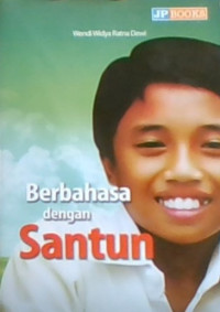Berbahasa Dengan Santun
