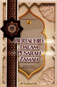 Bertauhid dalam Pusaran Zaman
