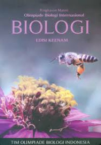Ringkasan Materi Olimpiade Biologi Internasional Biologi Edisi Keenam