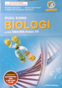 Biologi Untuk SMA/MA Kelas XII : Peminatan Matematika Dan Ilmu-Ilmu Alam 2016