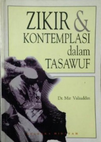 Zikir Dan Kontemplasi Dalam Tasawuf