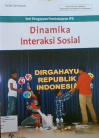 Dinamika Interaksi Sosial
