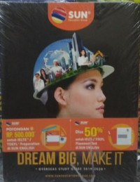 SUN: Dream Big, Make It