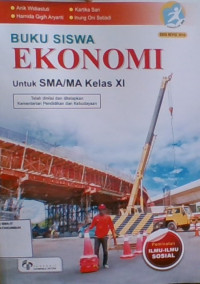 Ekonomi Untuk SMA/MA Kelas XI : Peminatan Ilmu-Ilmu Sosial 2016