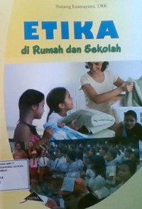 Etika Di RUmah Dan Sekolah