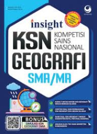 Insight KSN Kompetensi Sains Nasional Geografi SMA/MA