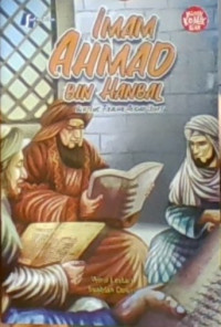 Imam Ahmad Bin-Hanbal: Benteng Terakhir Akidah Umat