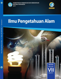 Ilmu Pengetahuan Alam: SMP/MTs Kelas VII Semester 1 2017