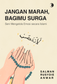 Jangan Marah, Bagimu Surga