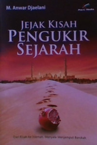 JEJAK KISAH PNGUKIR SEJARAH