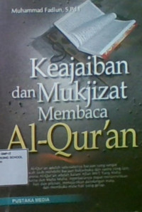 Keajaiban dan Mukjizat Membaca Al-Qur'an