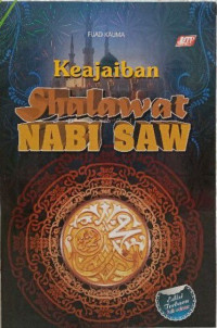 Keajaiban Shalawat Nabi SAW