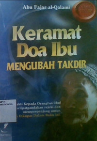 Keramat Doa Ibu Mengubah Takdir