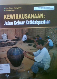 Kewirausahaan: Jalan Keluar Ketidakpastian