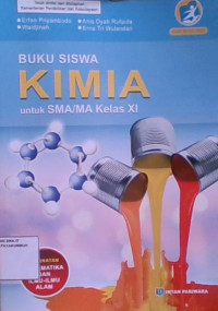 Kimia Untuk SMA/MA Kelas XI : Peminatan Matematika Dan Ilmu-Ilmu Alam 2016
