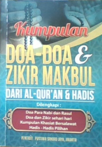 Kumpulan Doa-Doa & Zikir Makbul  dari Al-Qur'an dan Hadis