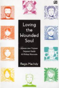 Loving The Wounded Soul