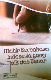 Mahir Berbahasa Indonesia Yang Baik Dan Benar