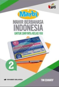 Marbi, Mahir Berbahasa Indonesia: Untuk SMP/MTs Kelas VIII Jilid 2 2016