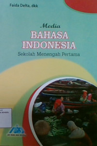 Media Bahasa Indonesia Sekolah Menengah Pertama