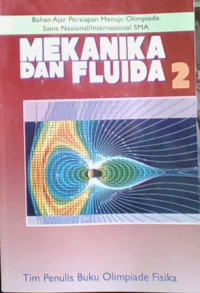 Bahan Ajar Persiapan Menuju Olimpiade Sains Nasional/ Internasional SMA : Mekanika Fluida 2