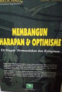 Membangun Harapan & Optimisme