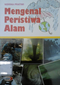Mengenal Peristiwa Alam