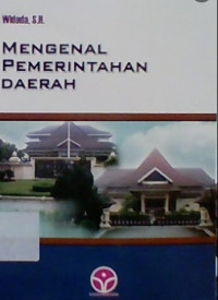 Mengenal Pemerintah Daerah