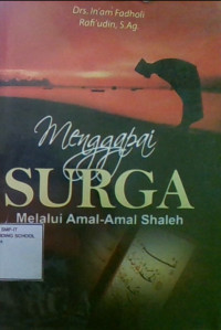 Menggapai Surga Melalui Amal-Amal Shaleh