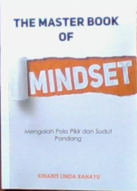 The Mask Book of Mindset= Mengolah Pola Pikir dan Sudut Pandang