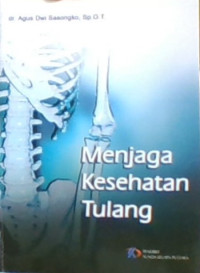Menjaga Kesehatan Tulang