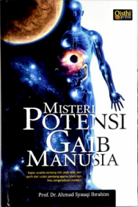 Misteri Potensi Gaib Manusia