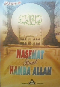 Nashoihul Ibad : Nasehat Buat Hamba Allah
