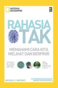 Rahasia Otak; Memahami cara Kita Melihat dan Berpikir