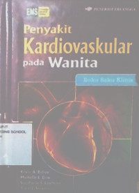 Penyakit Kardiovaskular Pada Wanita: Buku Saku Klinis